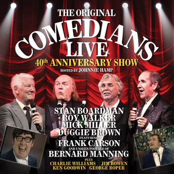 The Comedians - 40th Anniversary Show (Live)