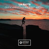 LA Riots - Divide and Conquer (feat. Wrona)