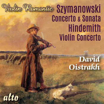 Various Artists - Romantic Violin - Symanowski: Violin Concerto, Violin Sonata; Hindemith Violin Concerto