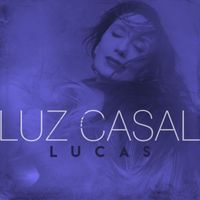 Luz Casal - Lucas