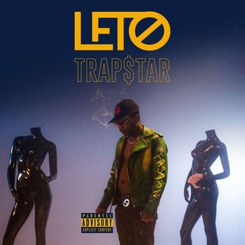 Leto - Trapstar (Explicit)