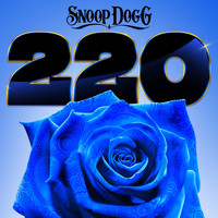 Snoop Dogg - 220 (Explicit)
