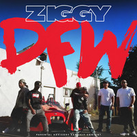 Ziggy - DFW (Explicit)