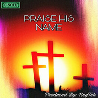 Solid Foundation - Praise His Name