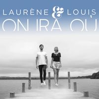 Laurène & Louis - On ira où