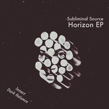 Subliminal Source - Horizon EP