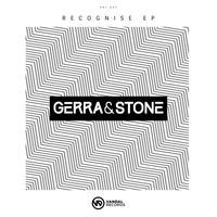 Gerra & Stone - Recognise EP