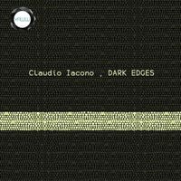Claudio Iacono - Dark Edges