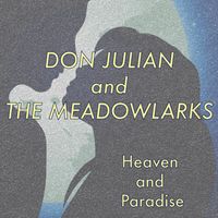 Don Julian and the Meadowlarks - Heaven and Paradise
