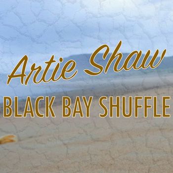 Artie Shaw - Back Bay Shuffle