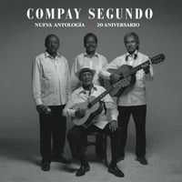 Compay Segundo - Nueva antología. 20 aniversario