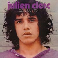Julien Clerc - Olympia 70 (Live)