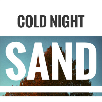 Sand - Cold Night