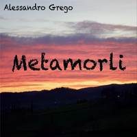 Alessandro Grego - Metamorli
