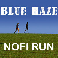 Blue Haze - Nofi Run