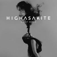 Highasakite - Camp Echo (Explicit)