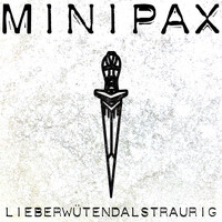 Minipax - Lieber wütend als traurig