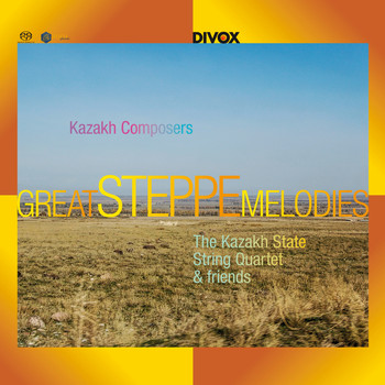 Various Artists - Great Steppe Melodies from Kazakh