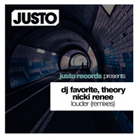 DJ Favorite, Nikki Renee & Theory - Louder (Remixes) (Explicit)