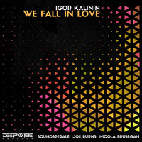 Igor Kalinin - We Fall in Love
