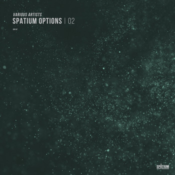 Various Artists - Spatium Options, Vol.02