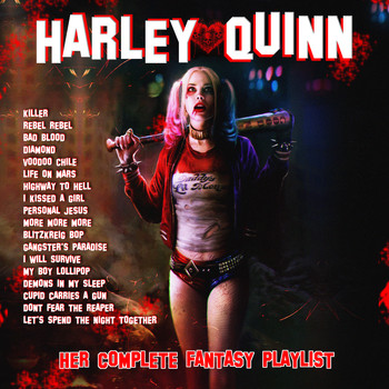 Various Artists - Harley Quinn - Her Complete Fantasy Playlist