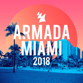 Various Artists - Armada Miami 2018