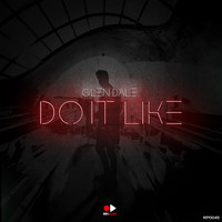 Glen Dale - Do It Like
