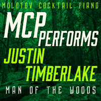 Molotov Cocktail Piano - MCP Performs Justin Timberlake: Man of the Woods (Instrumental)