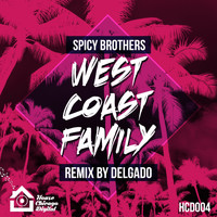 Spicy Brothers - West Coast Family