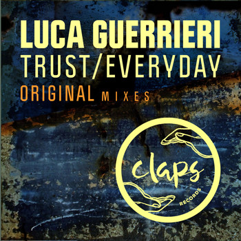 Luca Guerrieri - Trust / Everyday