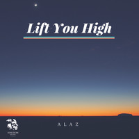 Alaz - Lift You High