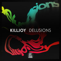 Killjoy - Delusions