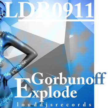 Gorbunoff - Explode
