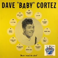 Dave (Baby) Cortez - Music'Round the Clock