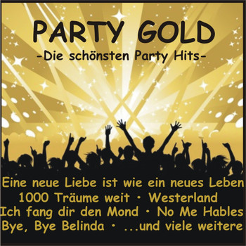 Various Artists - Party Gold - Die schönsten Party Hits