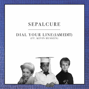 Sepalcure - Dial Your Line (1AM Edit)