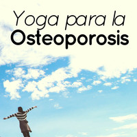 Yoga en la Cocina - Yoga para la Osteoporosis - Música Terapia Curativa en Casa