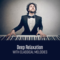 Effective Exam Study Music Academy - Deep Relaxation with Classical Melodies