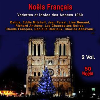 Various Artists - Noëls français, Vol. 1 & 2 (Vedette et idoles des année 1960) (50 Noëls)