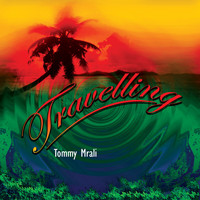 Tommy MRali - Travelling (Aaron Key Edit)