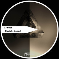 DJ Pilot - Straight Ahead