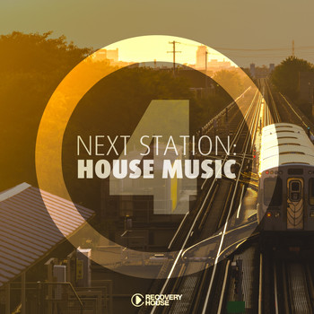 Various Artists - Next Station: House Music, Vol. 4