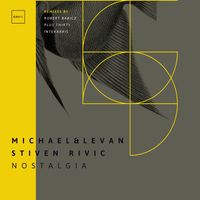 Michael & Levan And Stiven Rivic - Nostalgia