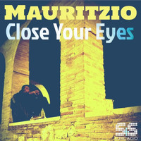 Mauritzio - Close Your Eyes