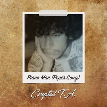 Crystal T.A. - Piano Man (Pepe's Song)