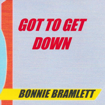 Bonnie Bramlett - Got to Get Down