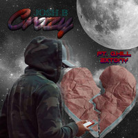 Josh B - Crazy (feat. G. Hill & 2xtony)