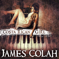James Colah - Costa Rican Girl