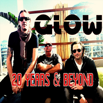 Glow - 20 Years & Beyond